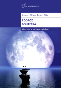 Podróż bohatera Neuroedukacja Stephen Giligan Robert Dilts